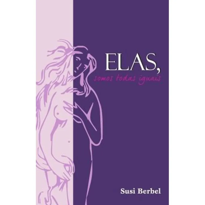 Elas, Somos Todas Iguais