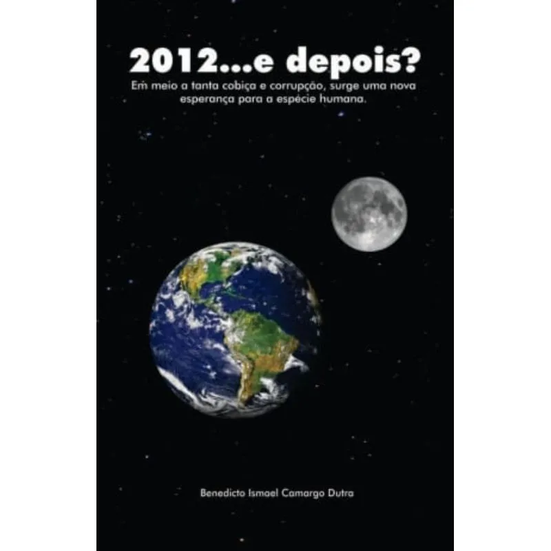 2012 E DEPOIS?