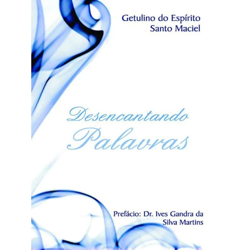 DESENCANTANDO PALAVRAS