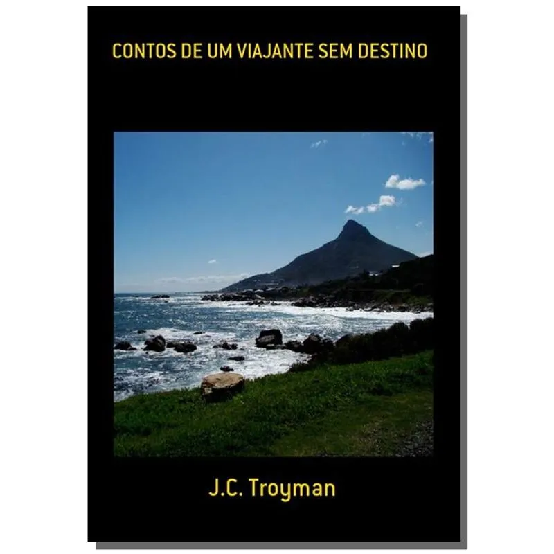 CONTOS DE UM VIAJANTE SEM DESTINO
