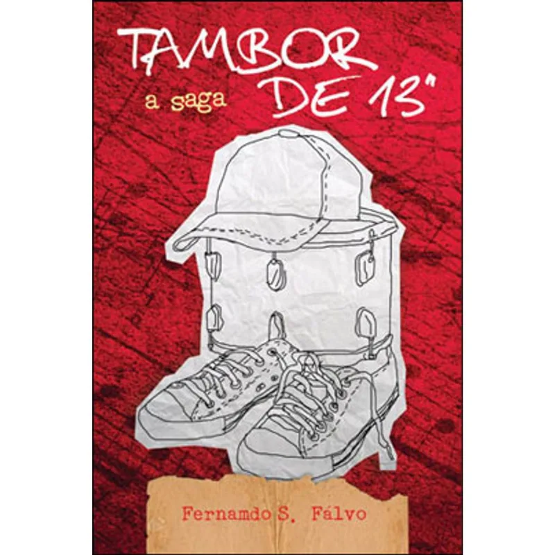 TAMBOR DE 13 - A SAGA