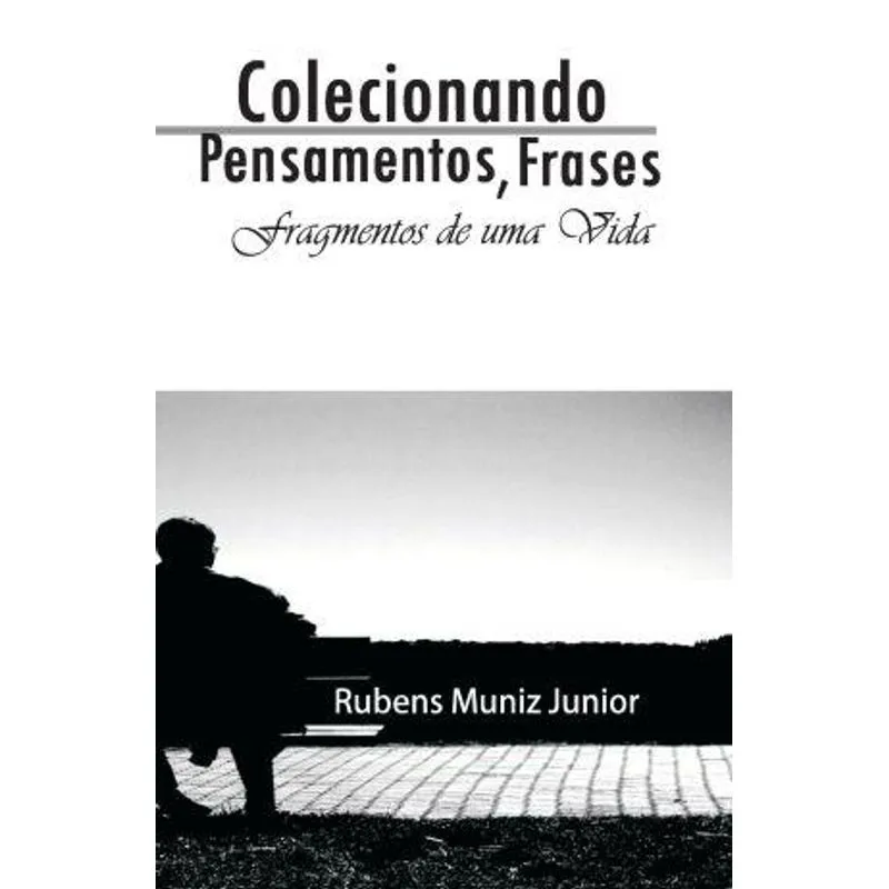 Colecionando Pensamentos, Frases