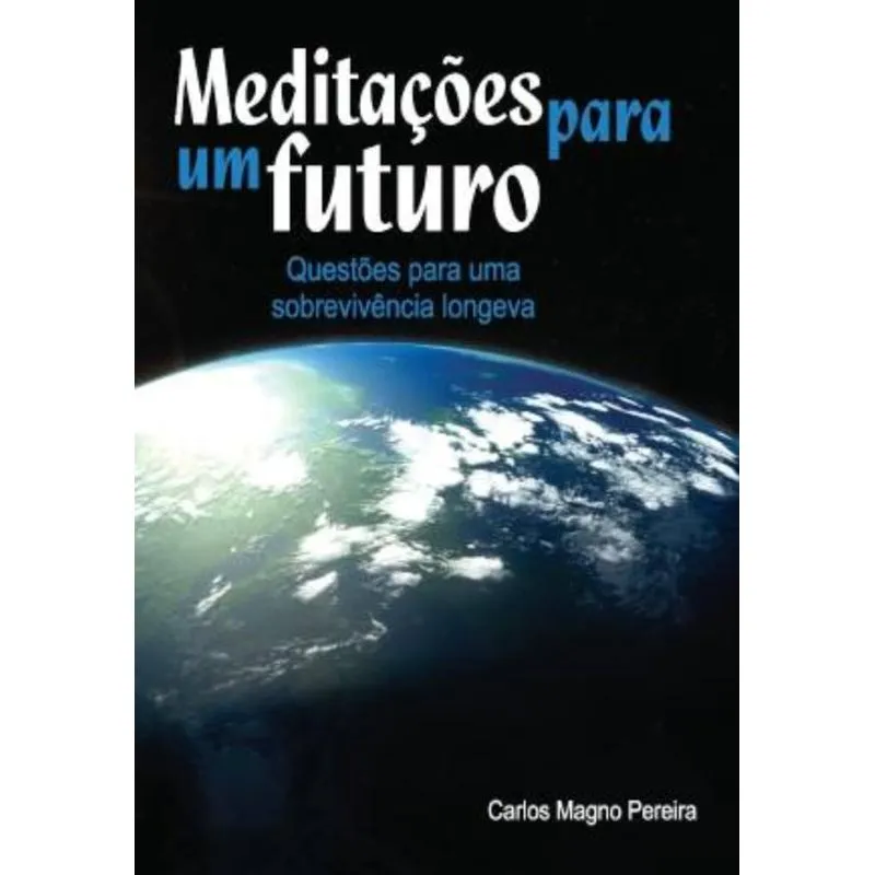 MEDITAÇOES PARA UM FUTURO