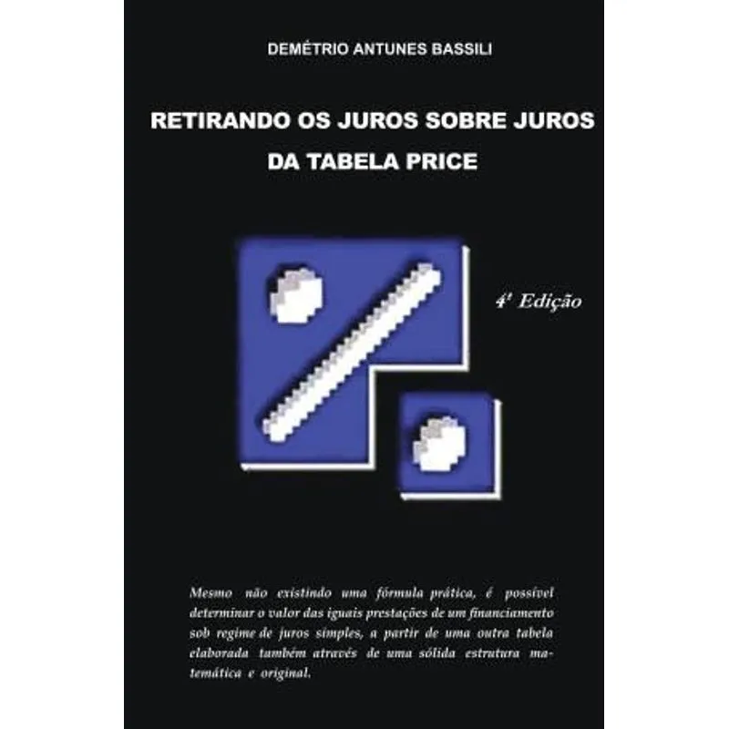 Retirando os Juros sobre Juros da Tabela Price