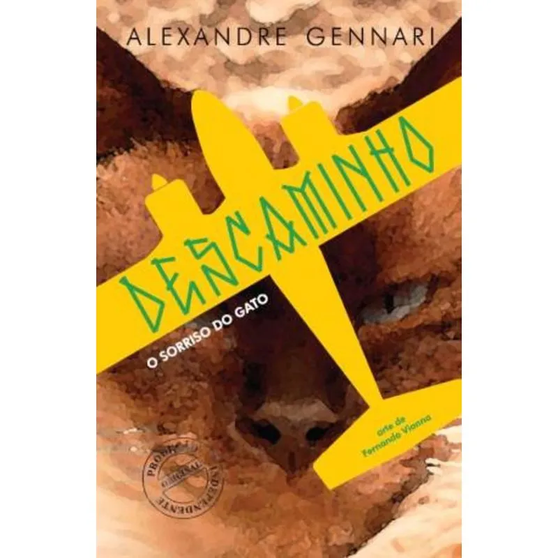 DESCAMINHO - O SORRISO DO GATO