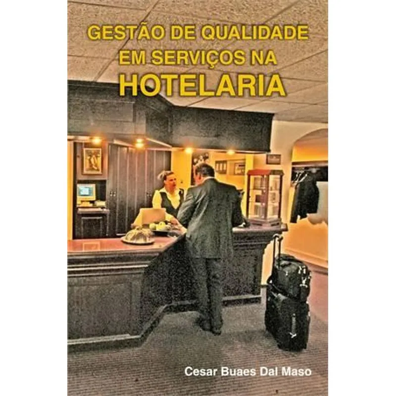 Gestao de Qualidade em Serviços de Hotelaria