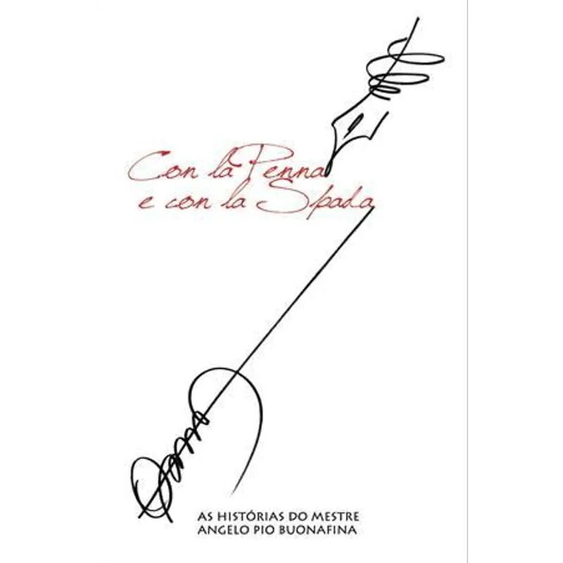 Con la Penna e Con la Spada