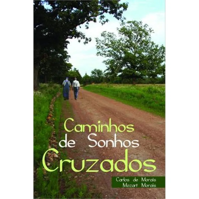 CAMINHOS DE SONHOS CRUZADOS