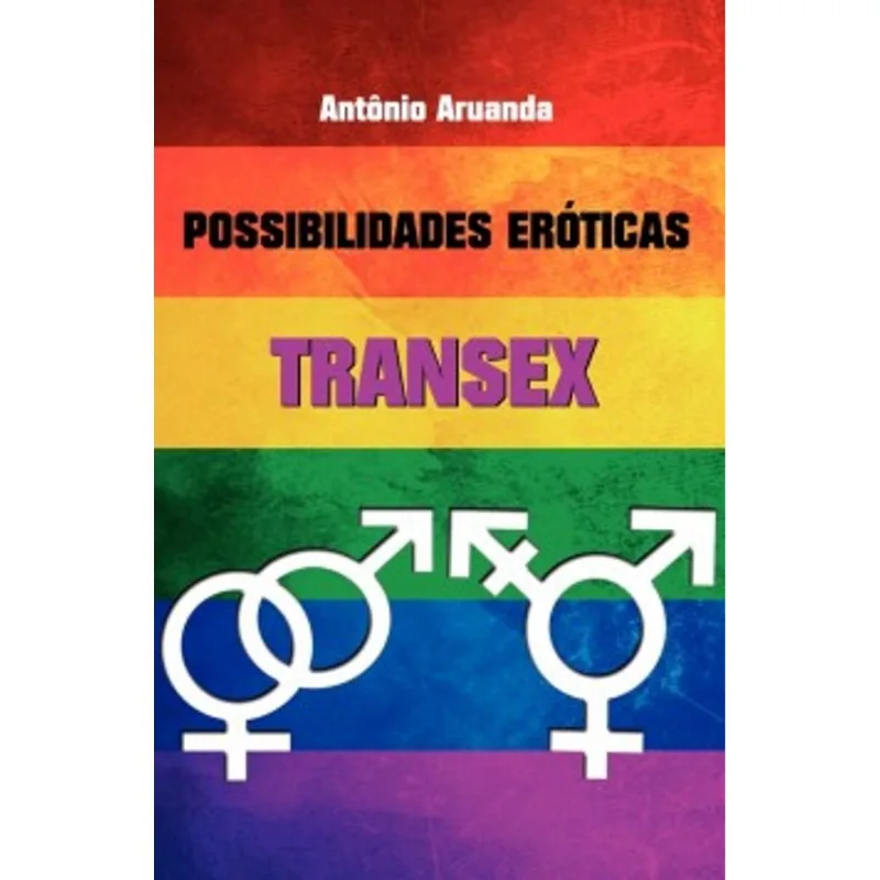 Possibilidades Eróticas: Transex