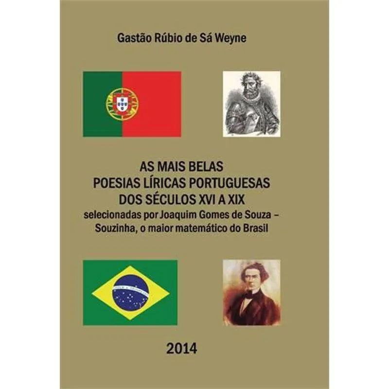 As Mais Belas Poesias Liricas Portuguesas dos Seculos XVI A
