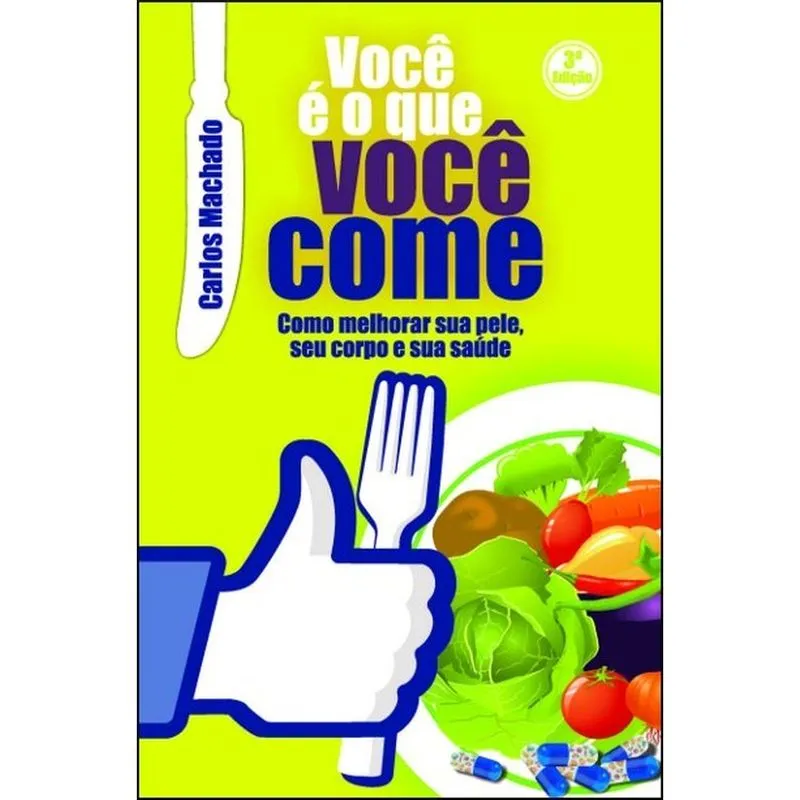 Você é o que você come