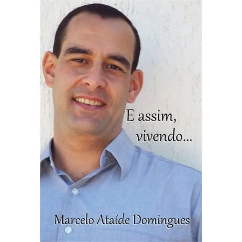 E ASSIM, VIVENDO
