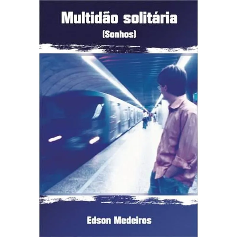 Multidao Solitaria - (Sonhos)