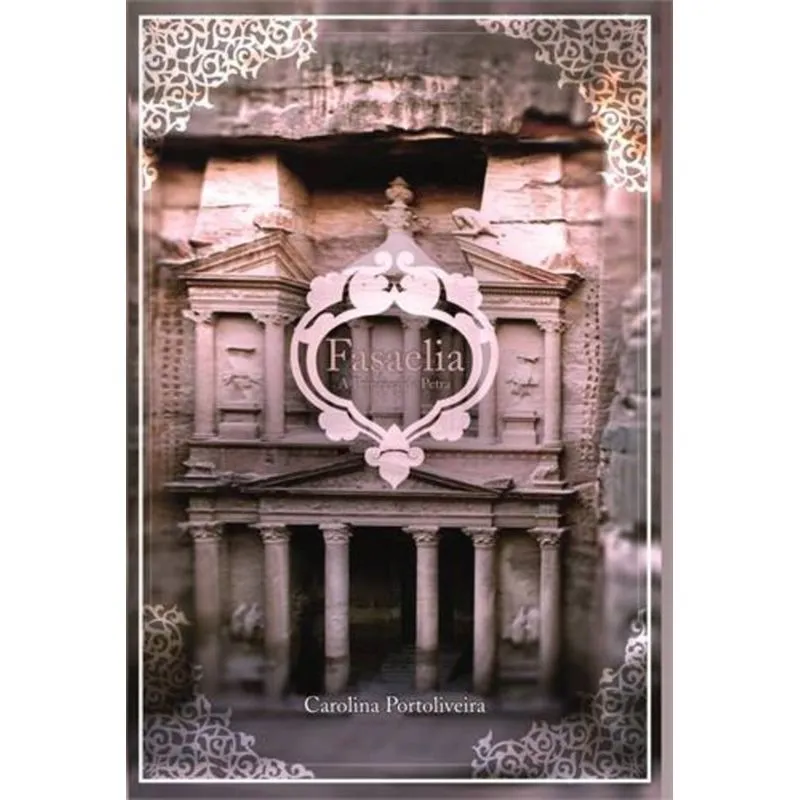 FASAELIA - A PRINCESA DE PETRA