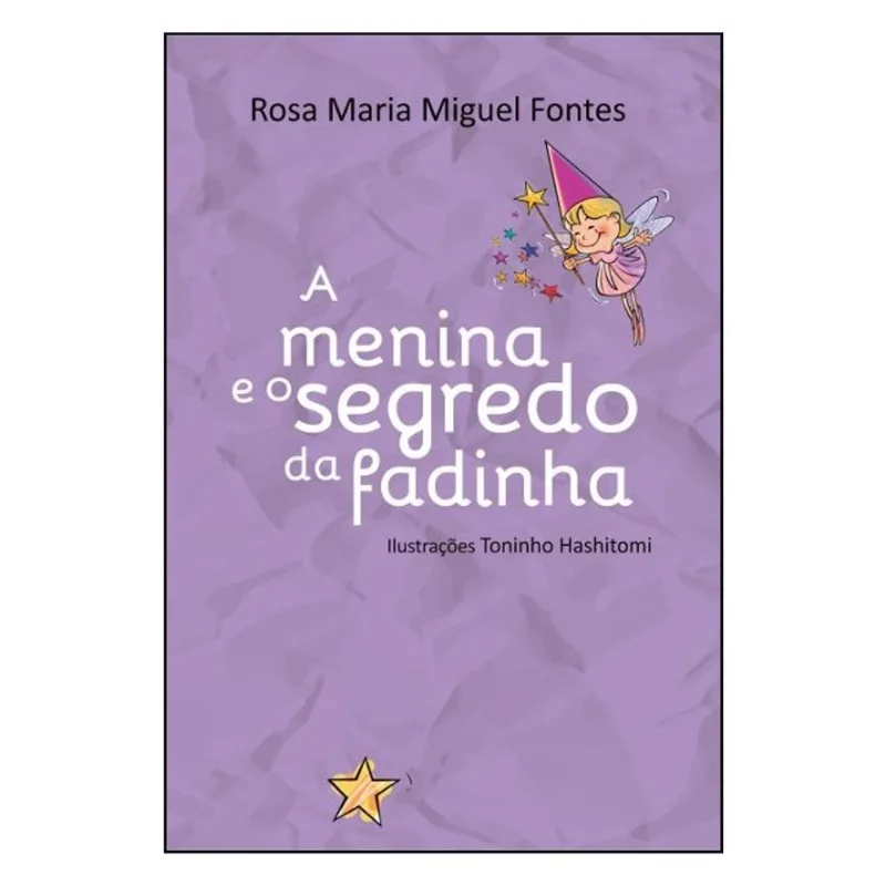 A MENINA E O SEGREDO DA FADINHA