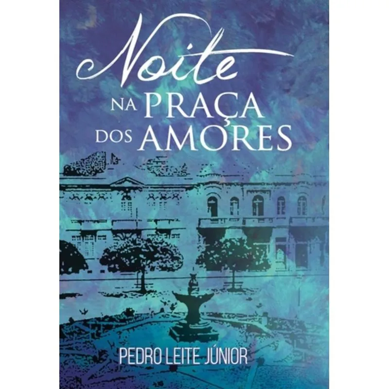 NOITE NA PRAÇA DOS AMORES