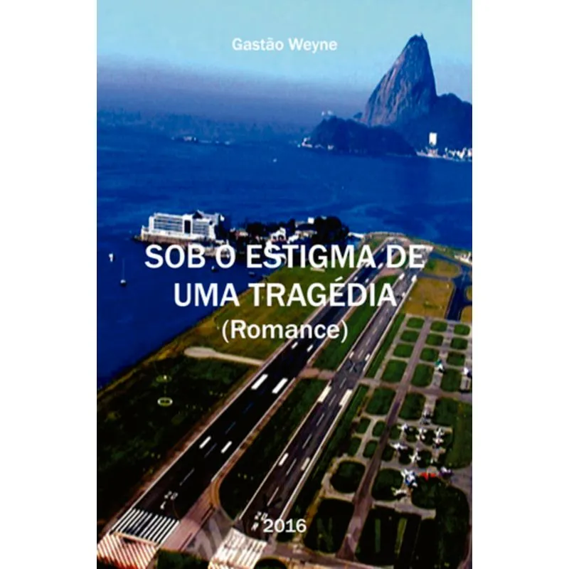 SOB O ESTIGMA DE UMA TRAGÉDIA