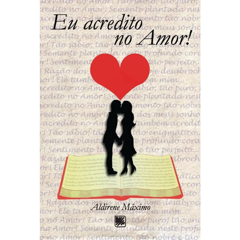 Eu acredito no amor!