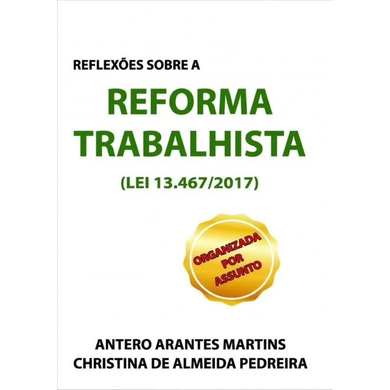 Reflexões sobre a reforma trabalhista