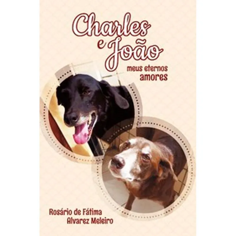 Charles e João: Meus Eternos Amores