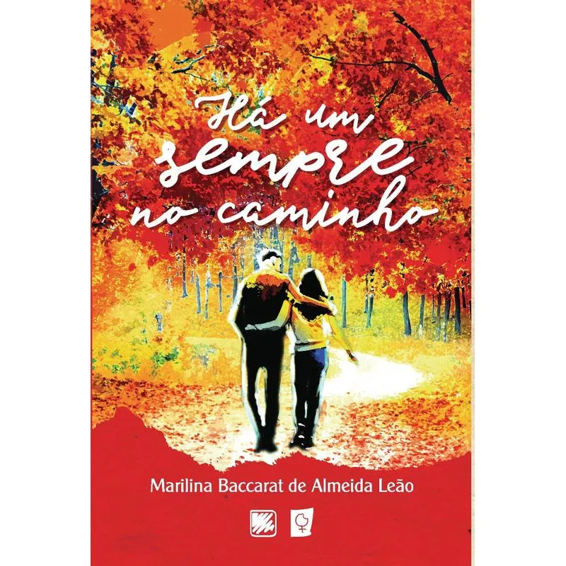 Há um sempre no caminho