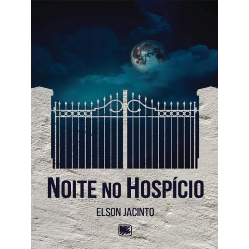 NOITE NO HOSPÍCIO