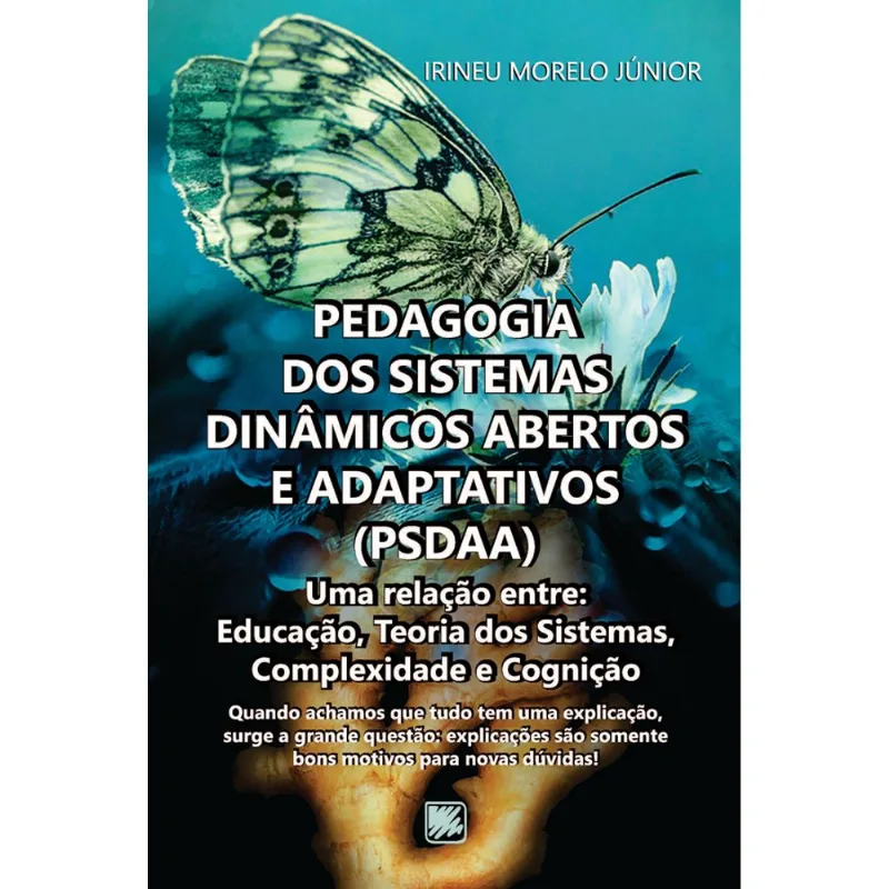 PEDAGOGIA DOS SISTEMAS DINÂMICOS ABERTOS E ADAPTATIVOS (PSDAAP)