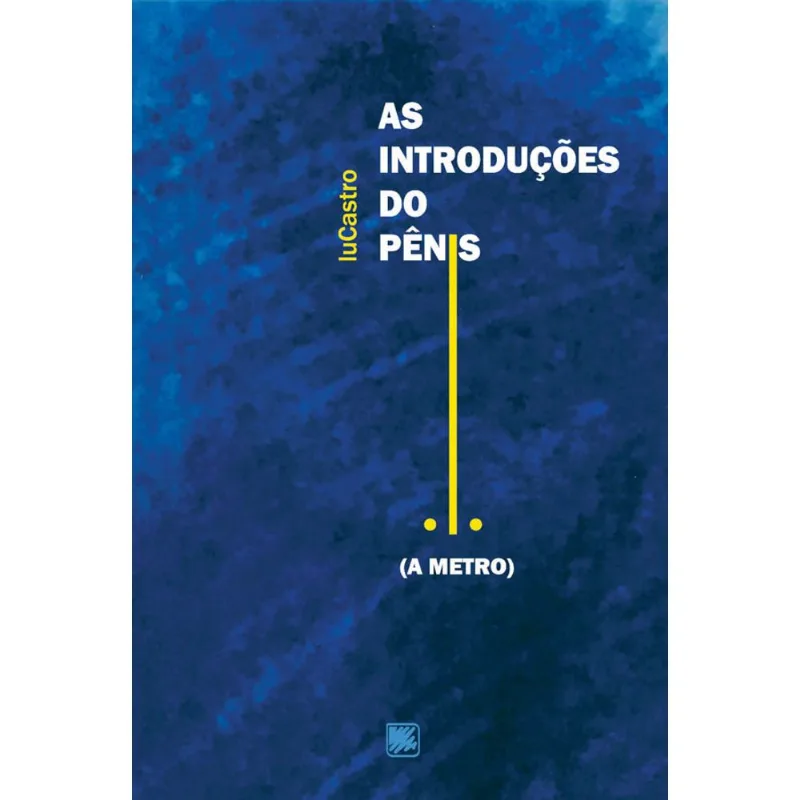 AS INTRODUÇÕES DO PÊNIS