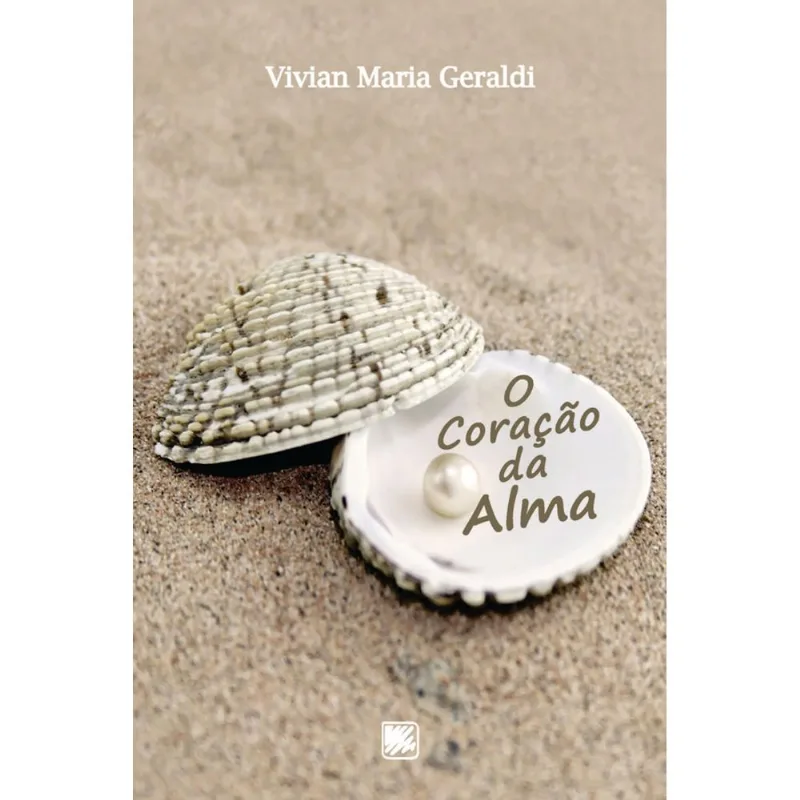 O CORAÇÃO DA ALMA