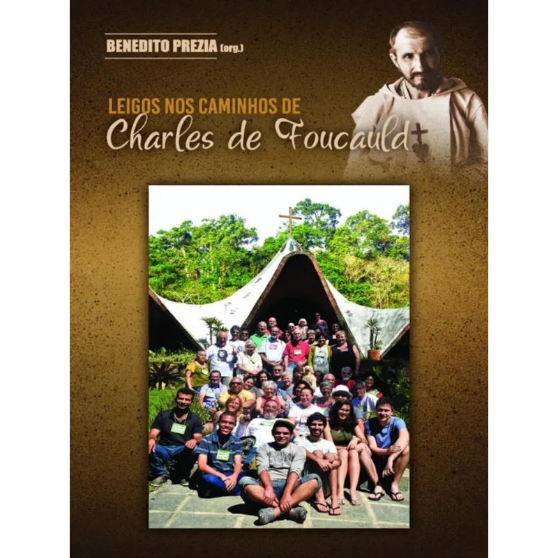 LEIGOS NOS CAMINHOS DE CHARLES DE FOUCAULD
