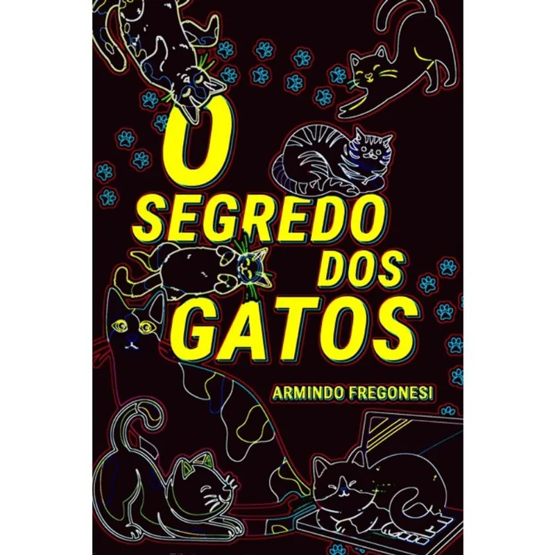 O SEGREDO DOS GATOS