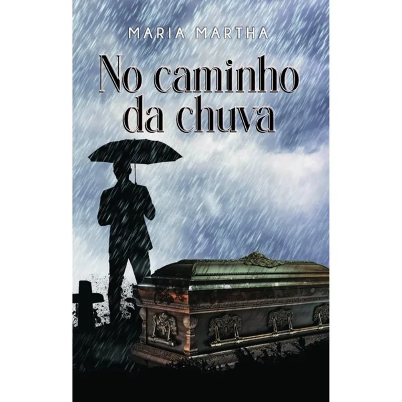NO CAMINHO DA CHUVA