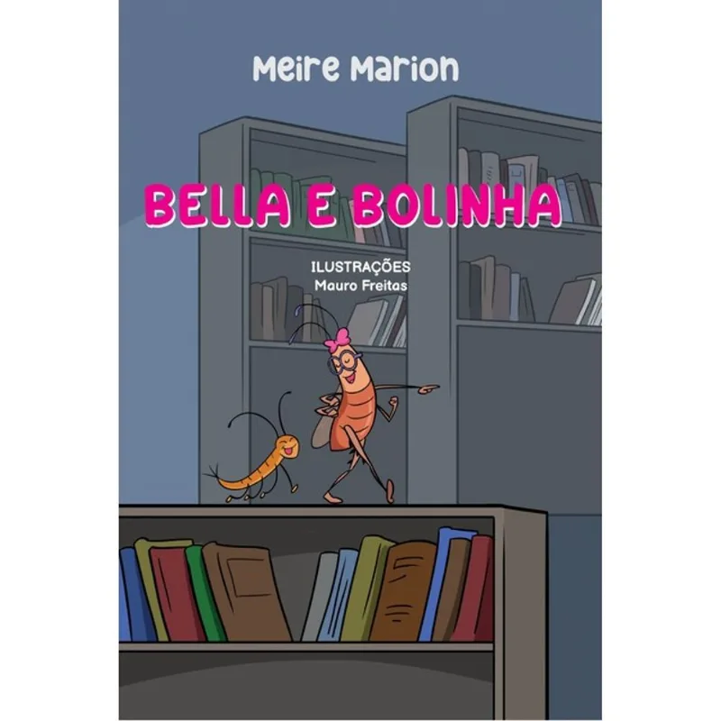 BELLA E BOLINHA
