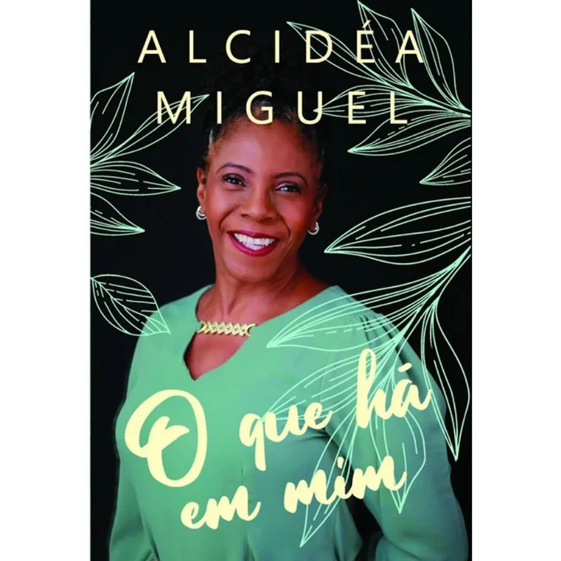 O QUE HÁ EM MIM