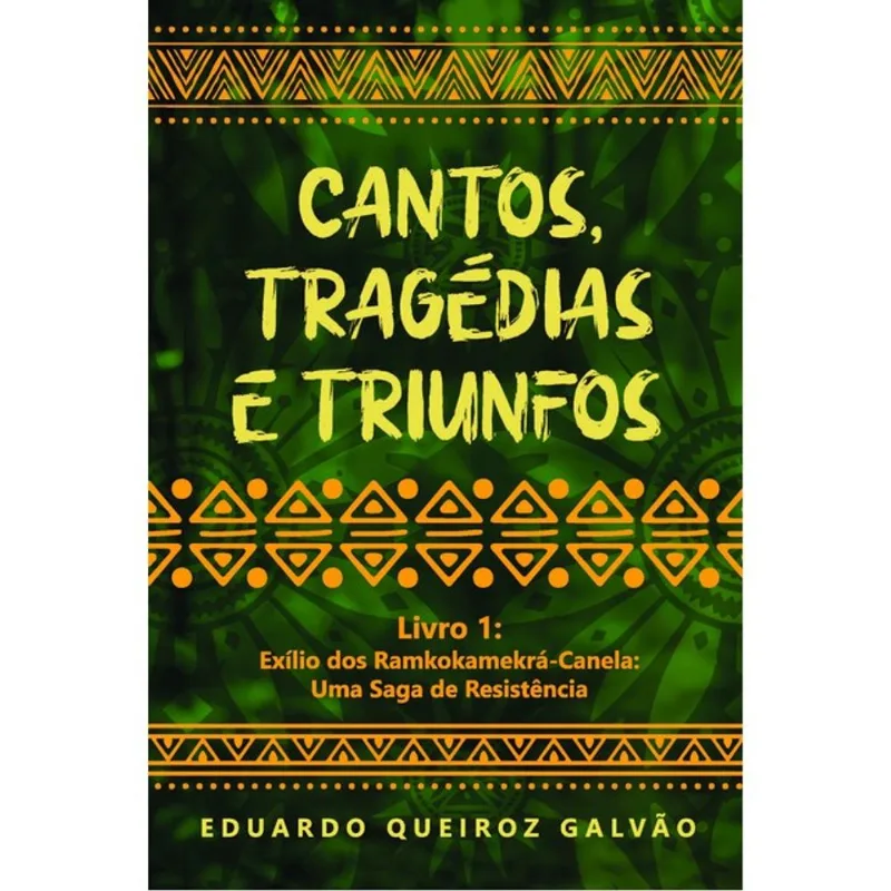 CANTOS, TRAGÉDIAS E TRIUNFOS