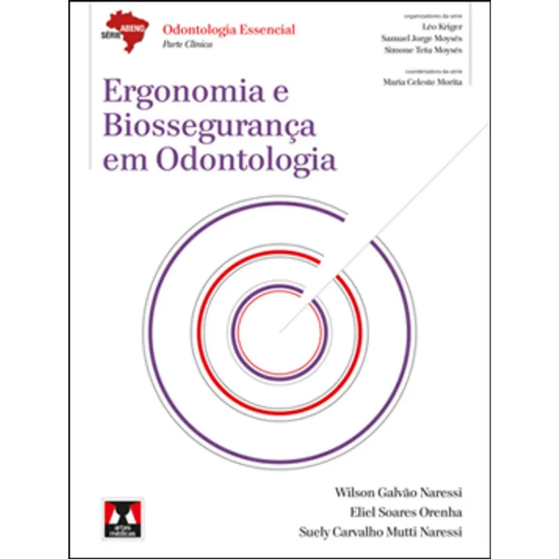 ERGONOMIA E BIOSSEGURANÇA EM ODONTOLOGIA