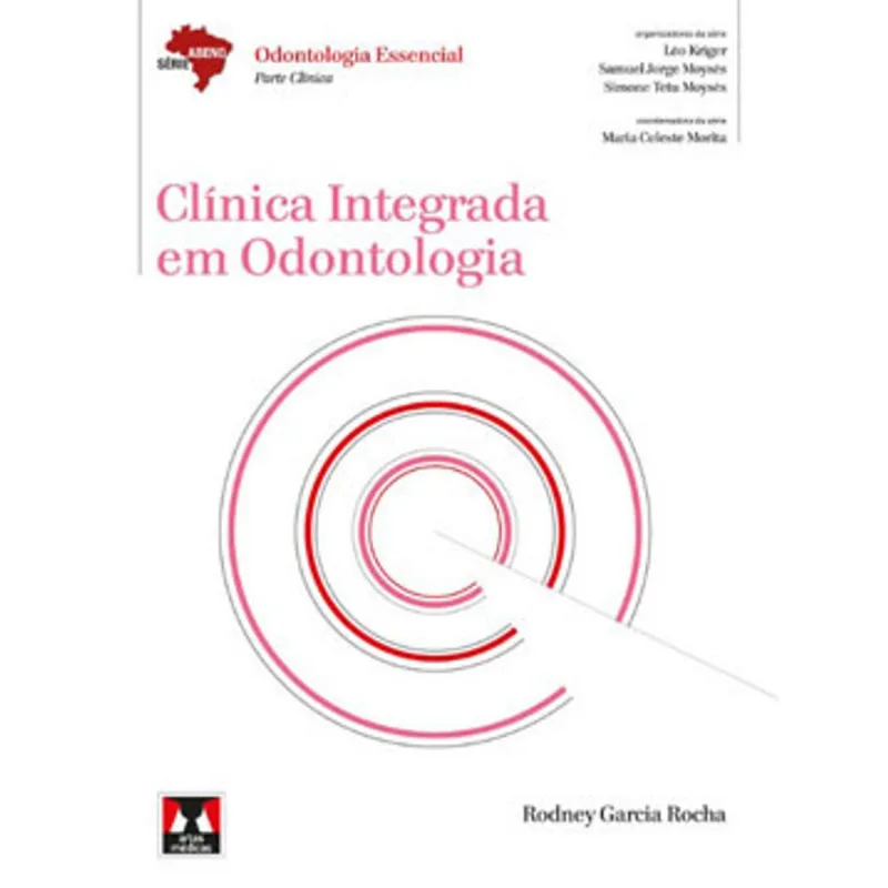 CLÍNICA INTEGRADA EM ODONTOLOGIA
