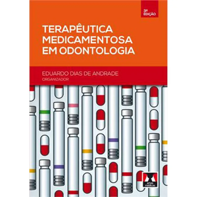 TERAPÊUTICA MEDICAMENTOSA EM ODONTOLOGIA