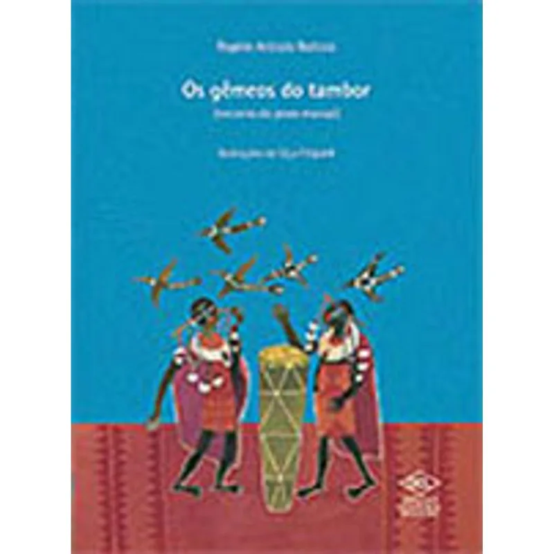 OS GÊMEOS DO TAMBOR