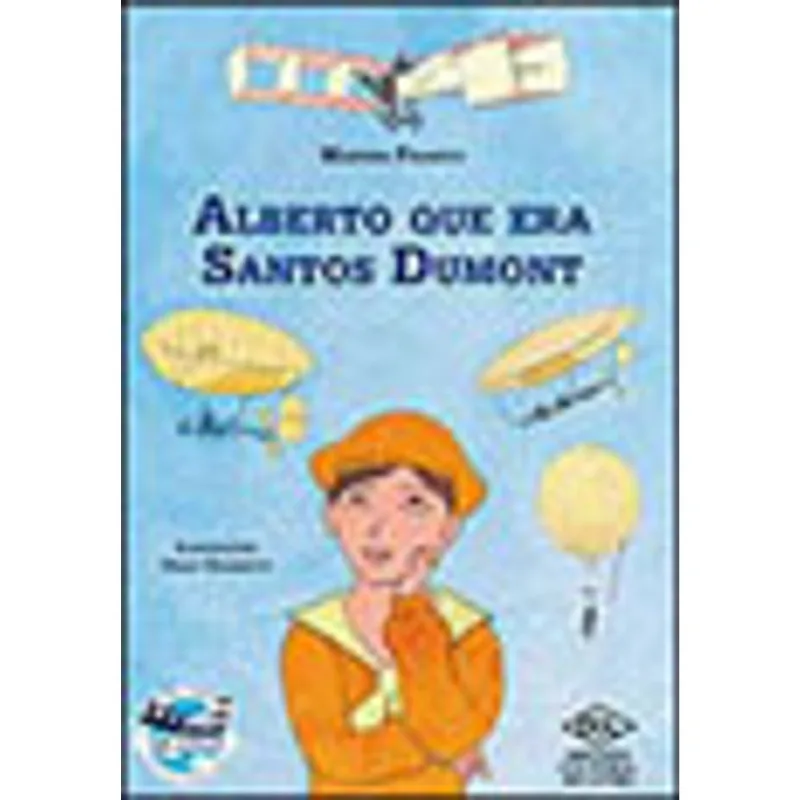 ALBERTO QUE ERA SANTOS DUMONT