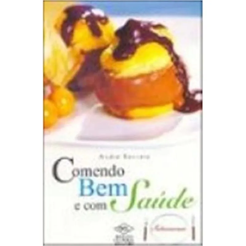 Comendo Bem E Com Saude. Sobremesas