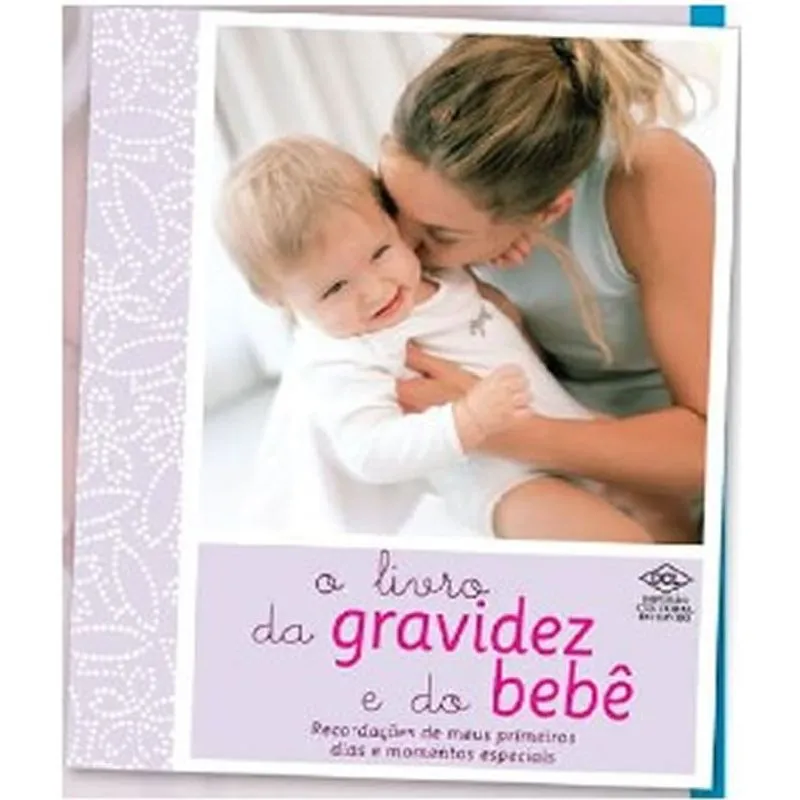Livro Da Gravidez E Do Bebe, O