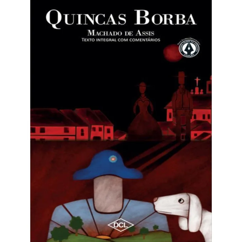QUINCAS BORBA - TEXTO COMENTADO