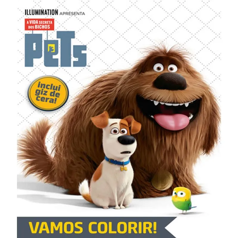 Pets - A Vida Secreta Dos Bichos - Vamos Colorir