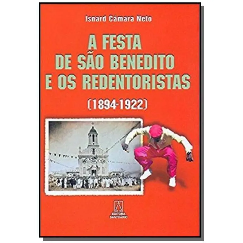 Festa de sao benedito E os redentoristas, A