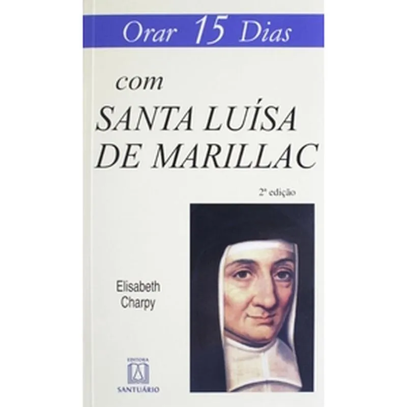 Orar 15 dias com santa luisa de marillac