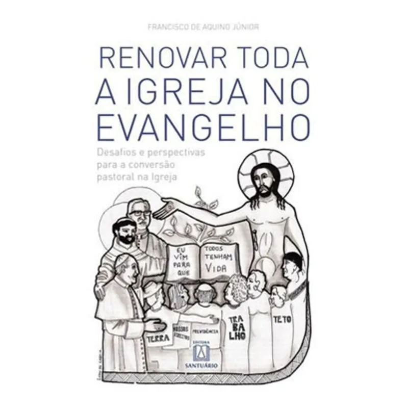 RENOVAR TODA A IGREJA NO EVANGELHO