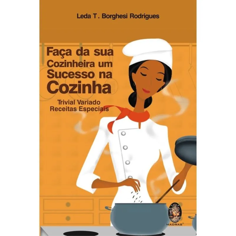 Faca da Sua Cozinheira Um Sucesso