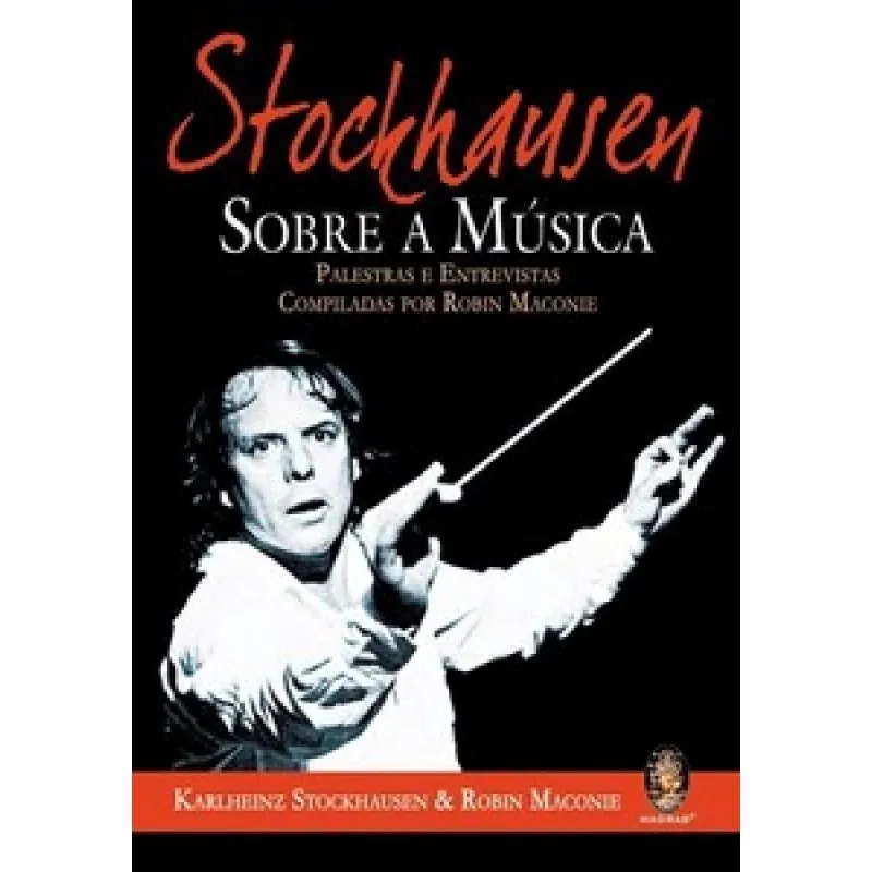 Stockhausen sobre A música