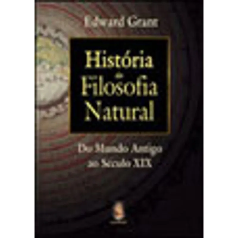 HISTÓRIA DA FILOSOFIA NATURAL